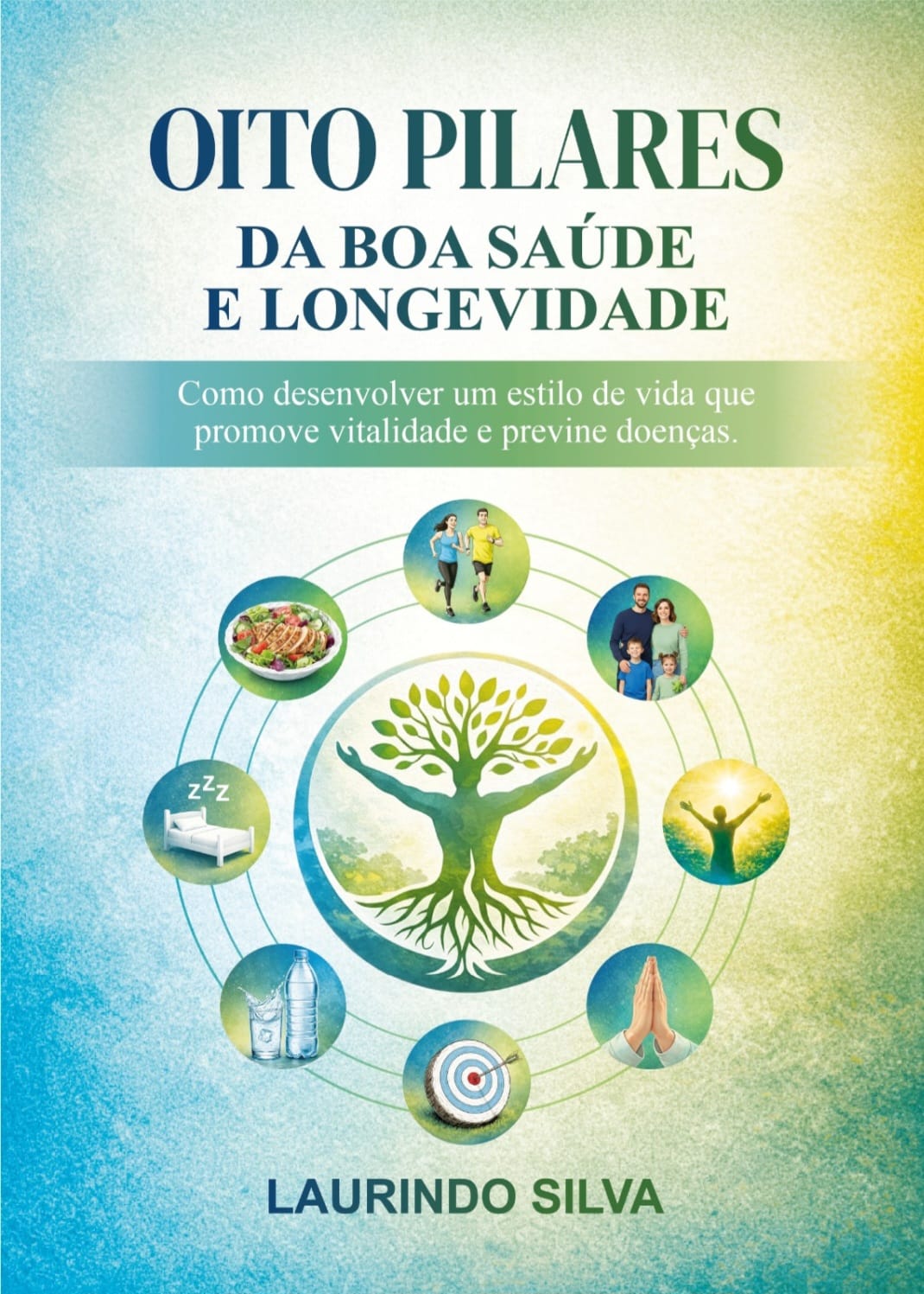 Capa do livro Oito Pilares da Boa Saúde e Longevidade